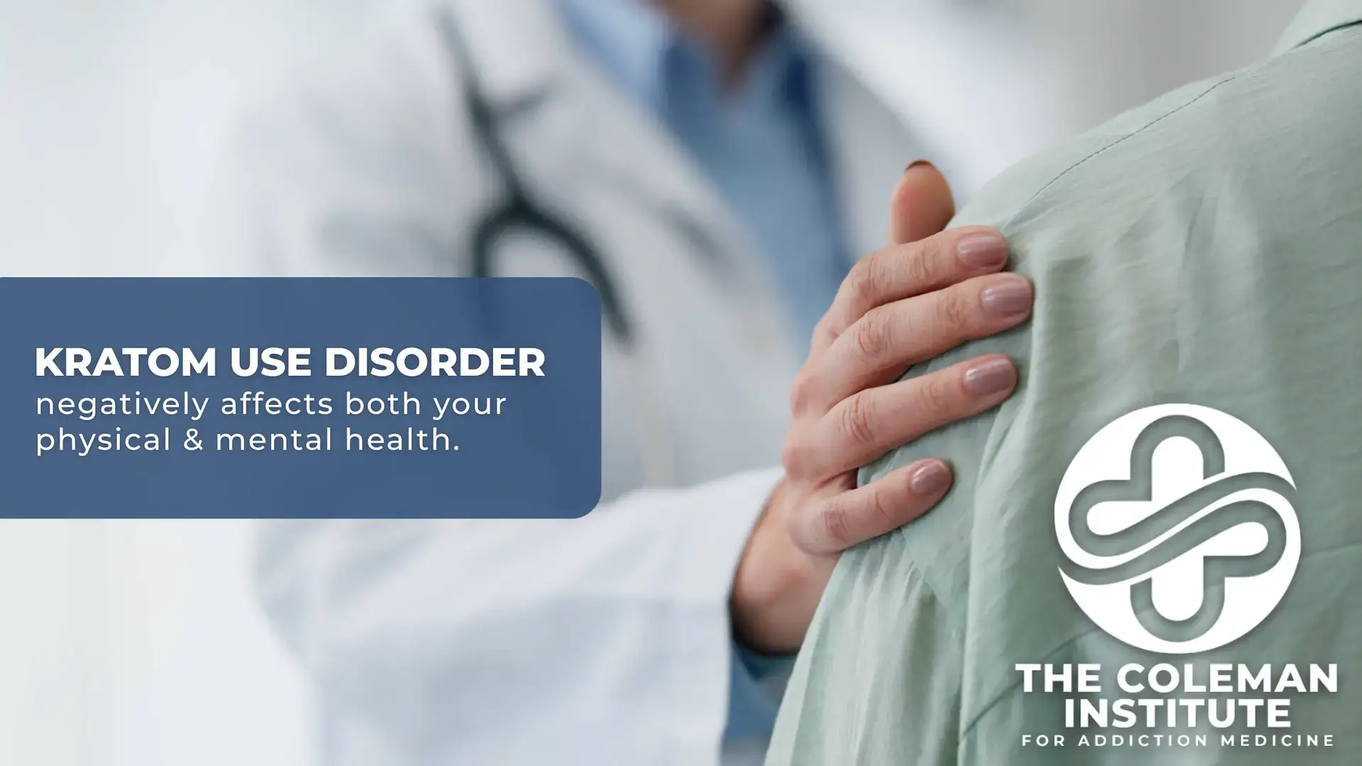 Kratom Use Disorder negatively affects both your physical & mental health.